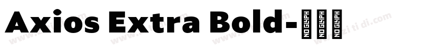 Axios Extra Bold字体转换